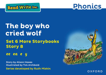 Read Write Inc. Phonics: The boy who cried wolf (Blue Set 6A Storybook 8)
